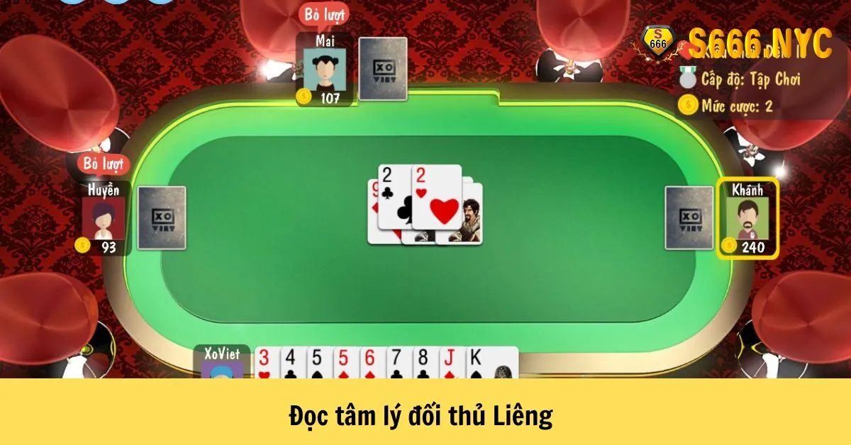 Đọc tâm lý đối thủ Liêng